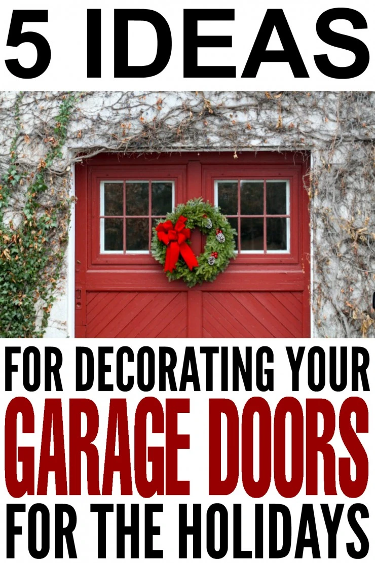 5 Ideas For Decorating Your Garage Doors The Holidays Frugal Mom Eh