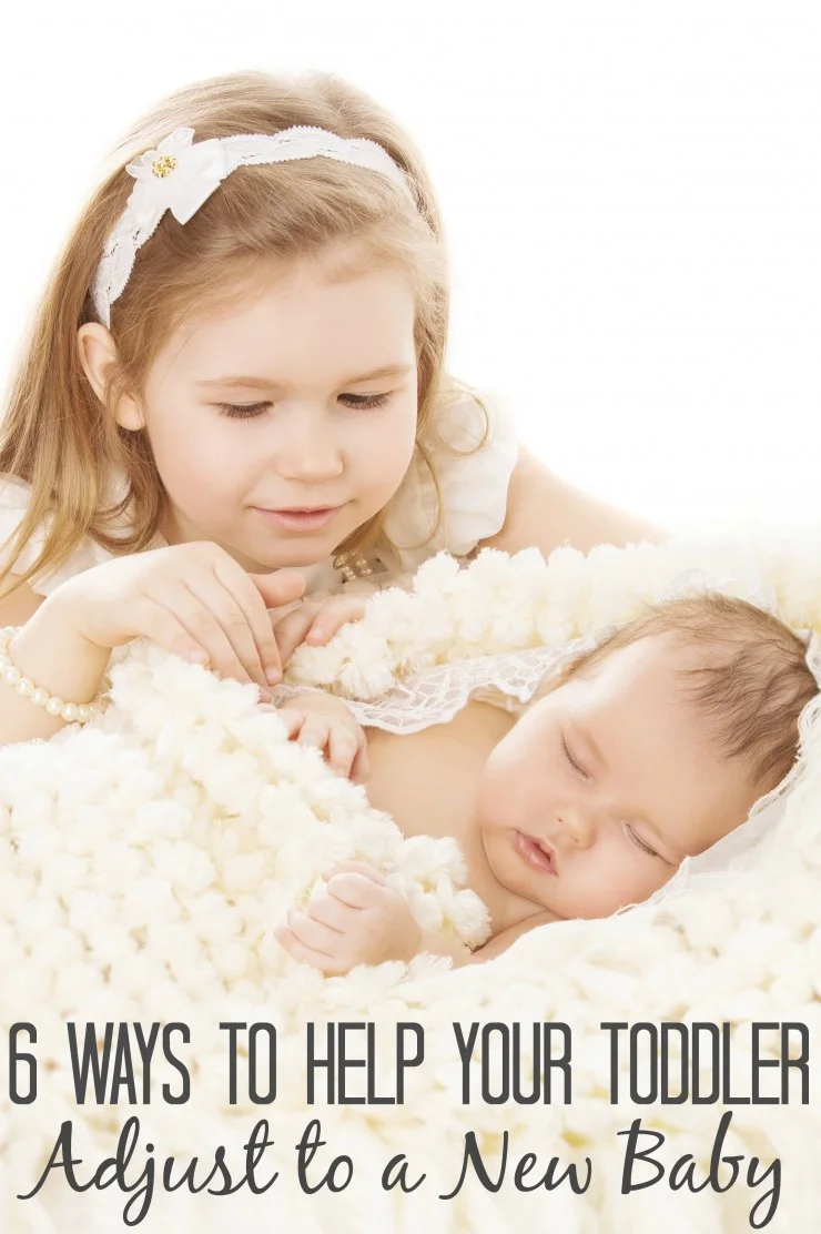 6 Ways to Help Your Toddler Adjust to a New Baby.  These are great tips for new parents bringing home their second (or more!) newborn baby girl or baby boy..