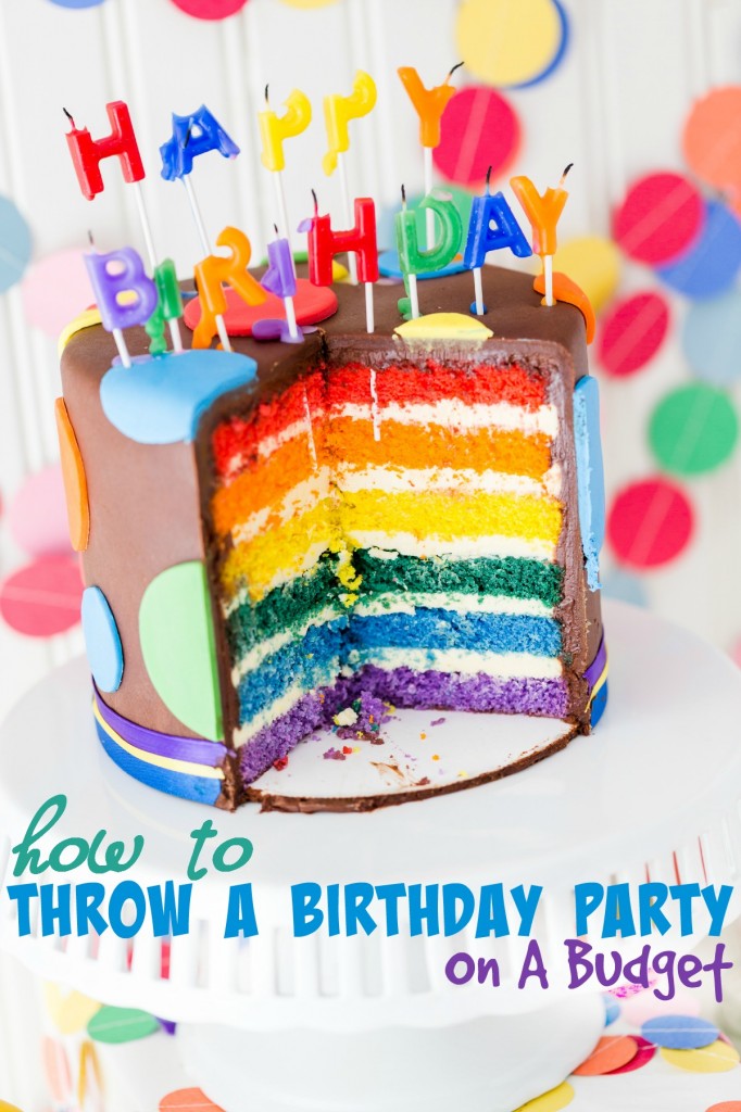 How To Throw a Birthday Party On A Budget