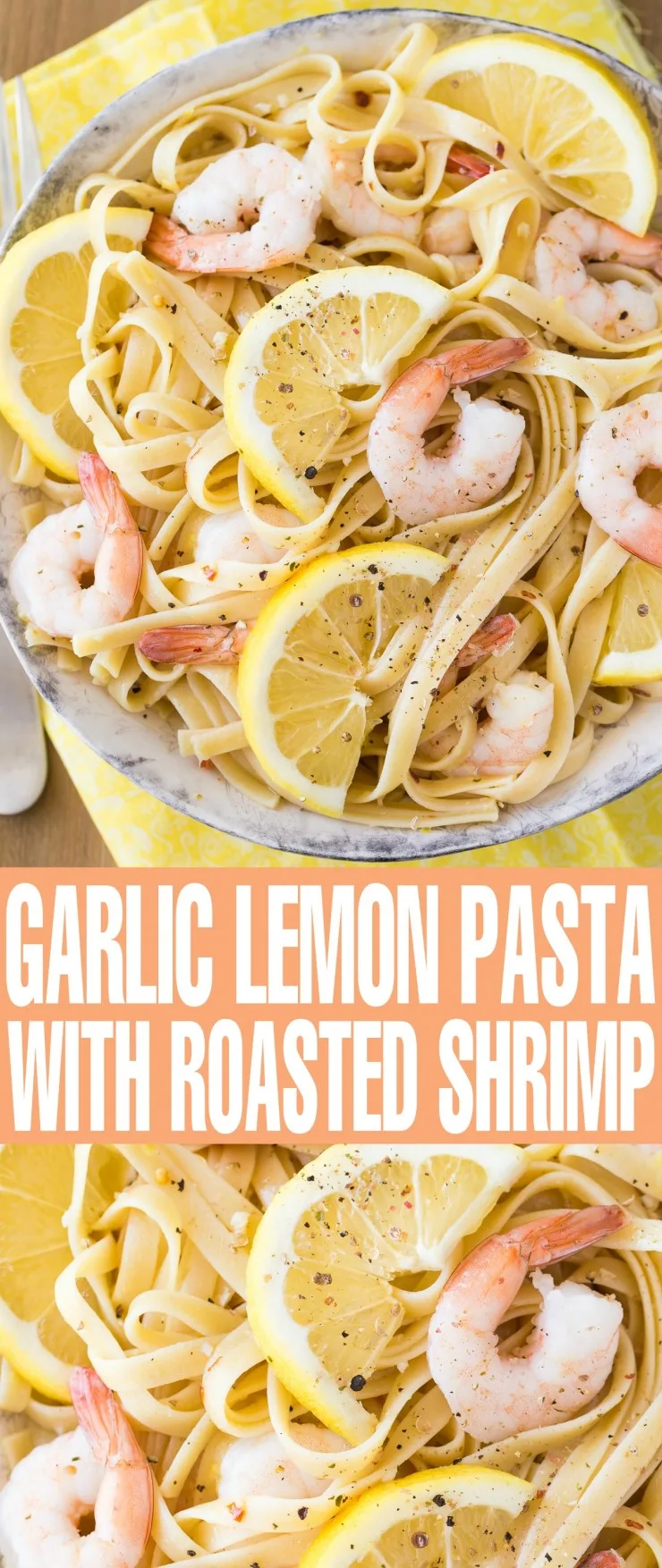 This recipe for Garlic Lemon Pasta with Roasted Shrimp is quick and easy with very fresh and delicious tasting results your whole family will love. This is definitely a recipe for anyone like me who loves garlic and lemon.