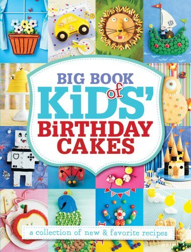 Big Book of Kids Birthday Cakes