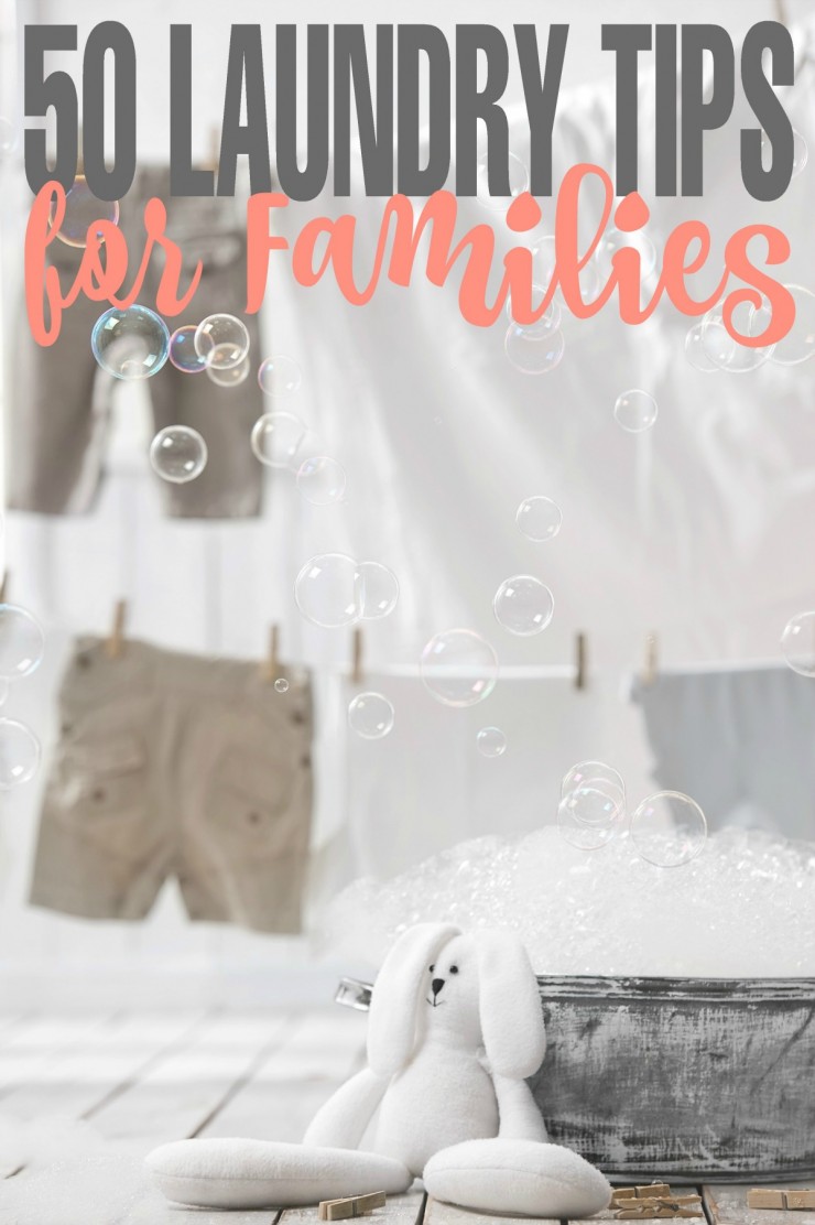 50 Laundry Tips for Families to help make laundry day a breeze!