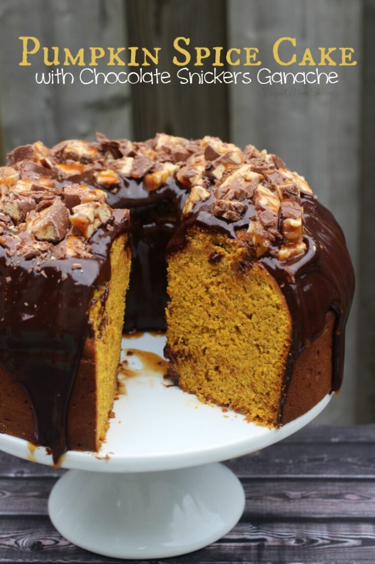 Pumpkin Spice Cake with Chocolate Snickers Ganache