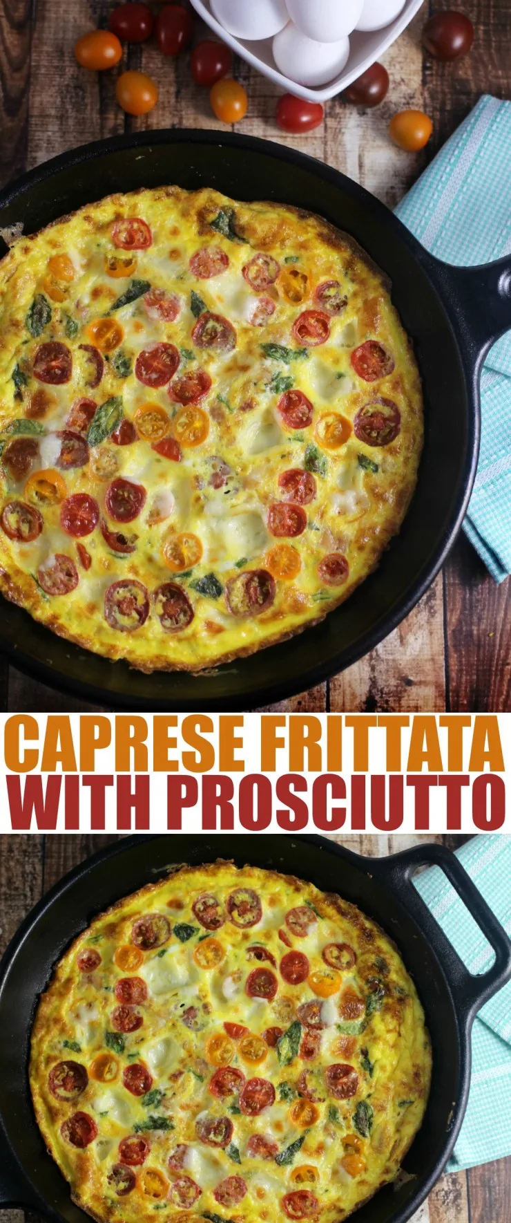 This Caprese Frittata with Prosciutto is perfect for breakfast or even a family dinner served with salad. It's full of bursts of tomato & creamy cheese.
