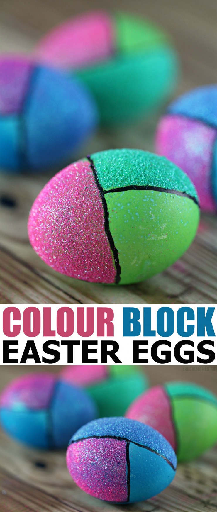 These Colour Block Easter Eggs are modern and full of glitter. These are Easter Eggs that will stand out and really make your easter home decor!