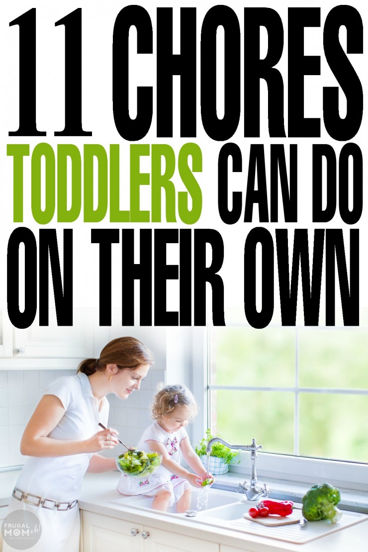 11 Chores Toddlers Can Do On Their Own that will help build self esteem and make parenting a bit easier.