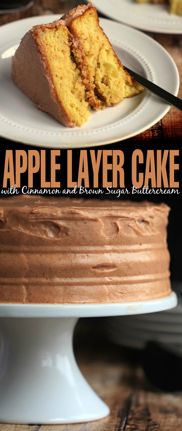 This Apple Layer Cake with Cinnamon and Brown Sugar Buttercream recipe makes a deliciously sweet and spiced dessert.