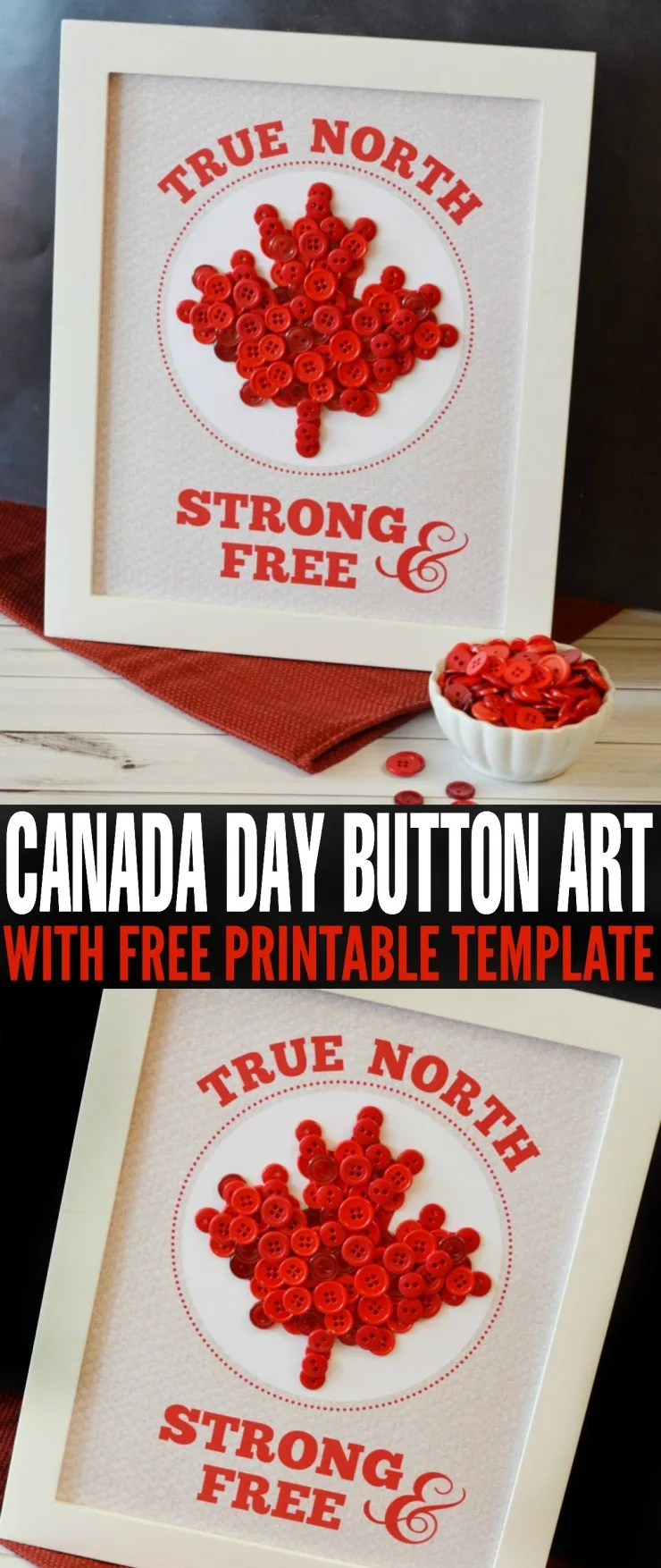 This True North Strong & Free Button Art with Free Printable Template project is the perfect Canada day craft for the whole family.