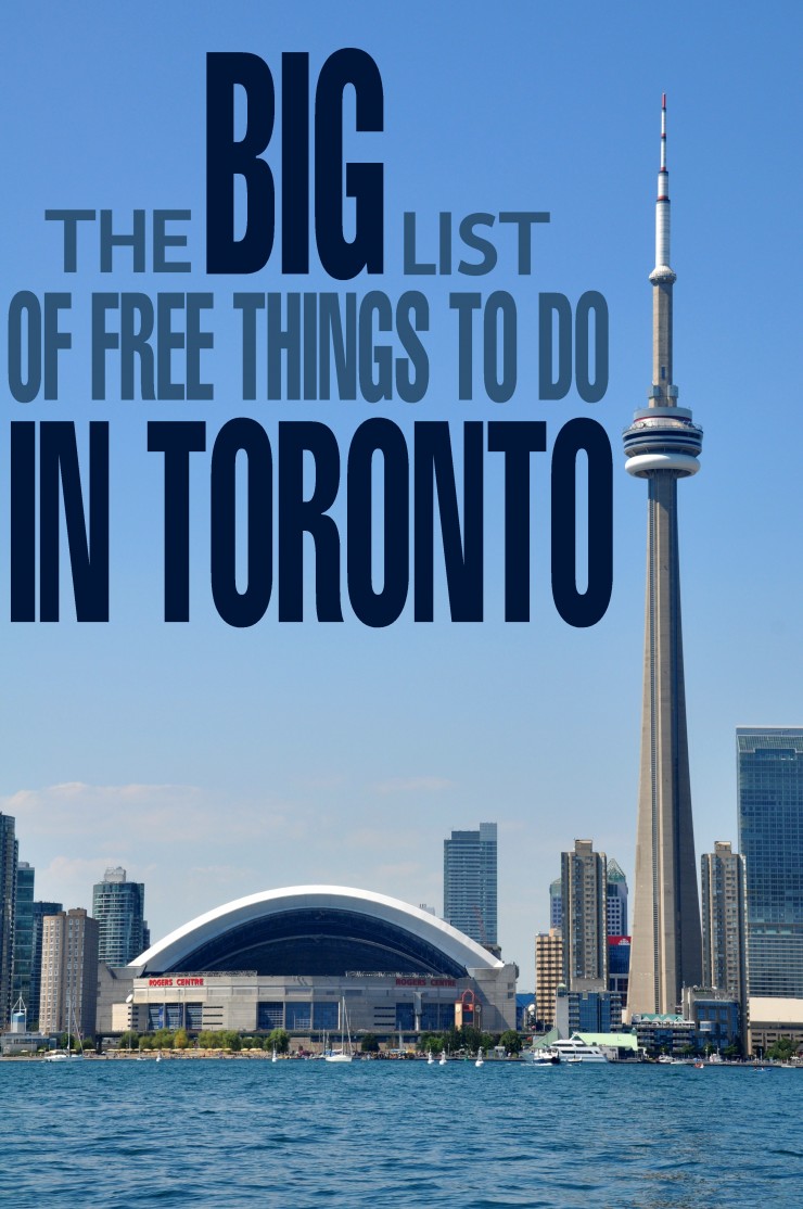 The BIG List of Free Things to do in Toronto