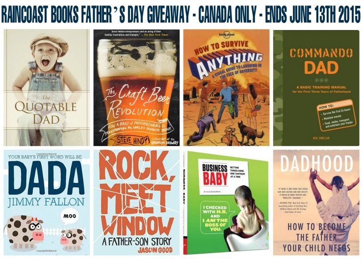 Raincoast Books Father’s Day #Giveaway - Canada Only - Ends June 13th 2015