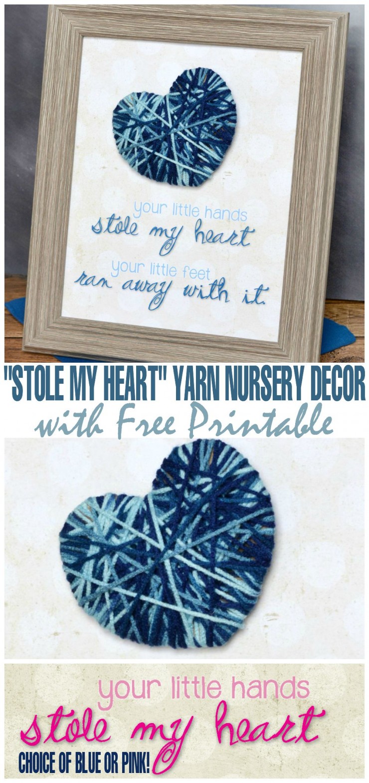 "Stole My Heart" Yarn Nursery Decor with Free Printable for a baby girl or baby boy.