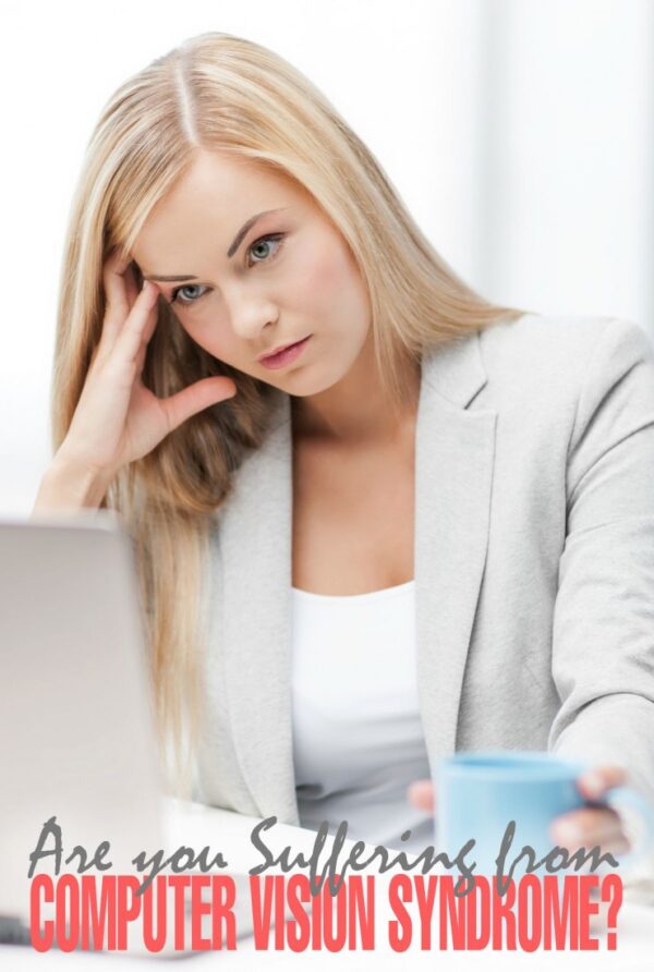 Are you Suffering from Computer Vision Syndrome? - Frugal Mom Eh!