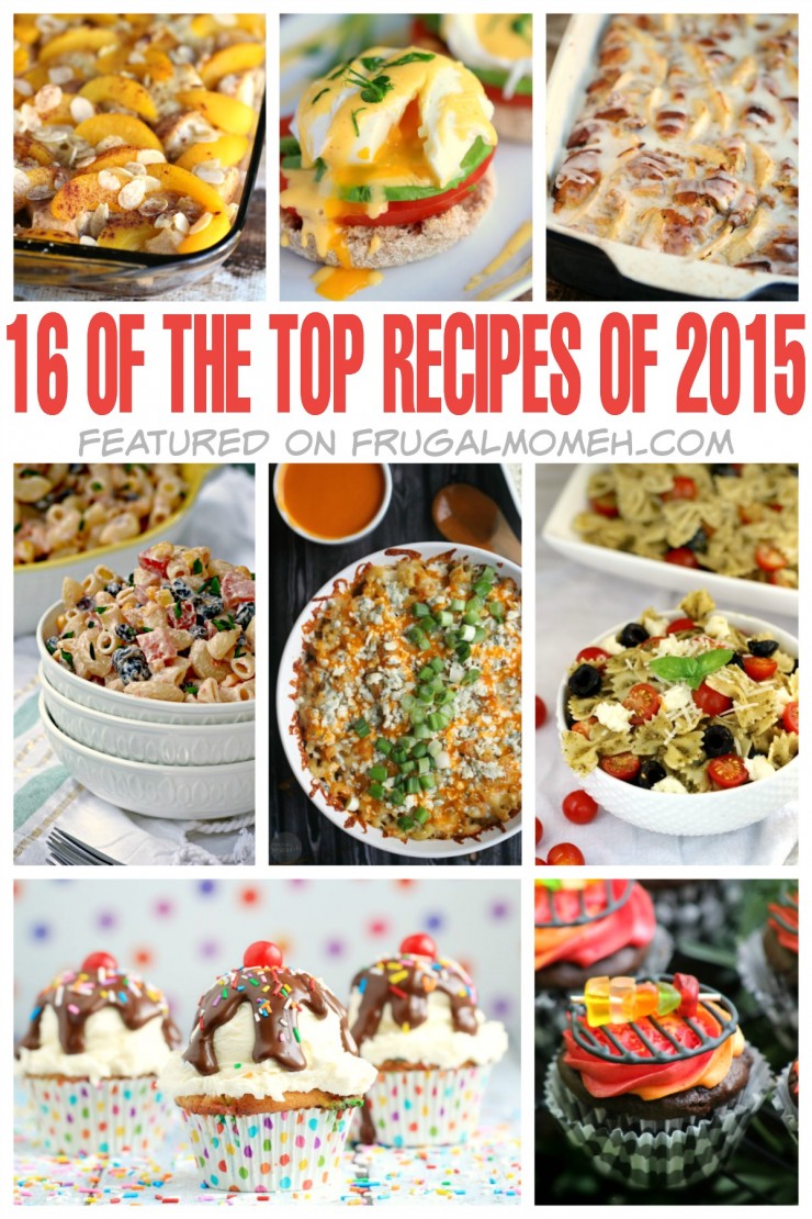 Top 16 Recipes of 2015 - from breakfast to dessert!
