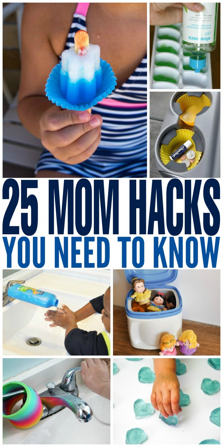 25 Brilliant Mom Hacks You Need to Know to help you get through everything from illness to travel and every parenting situation in between!