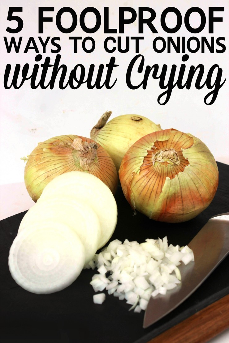 Five Foolproof Ways to cut Onions without Crying - these are need-to-know kitchen tips and tricks for the home cook! No more tears!