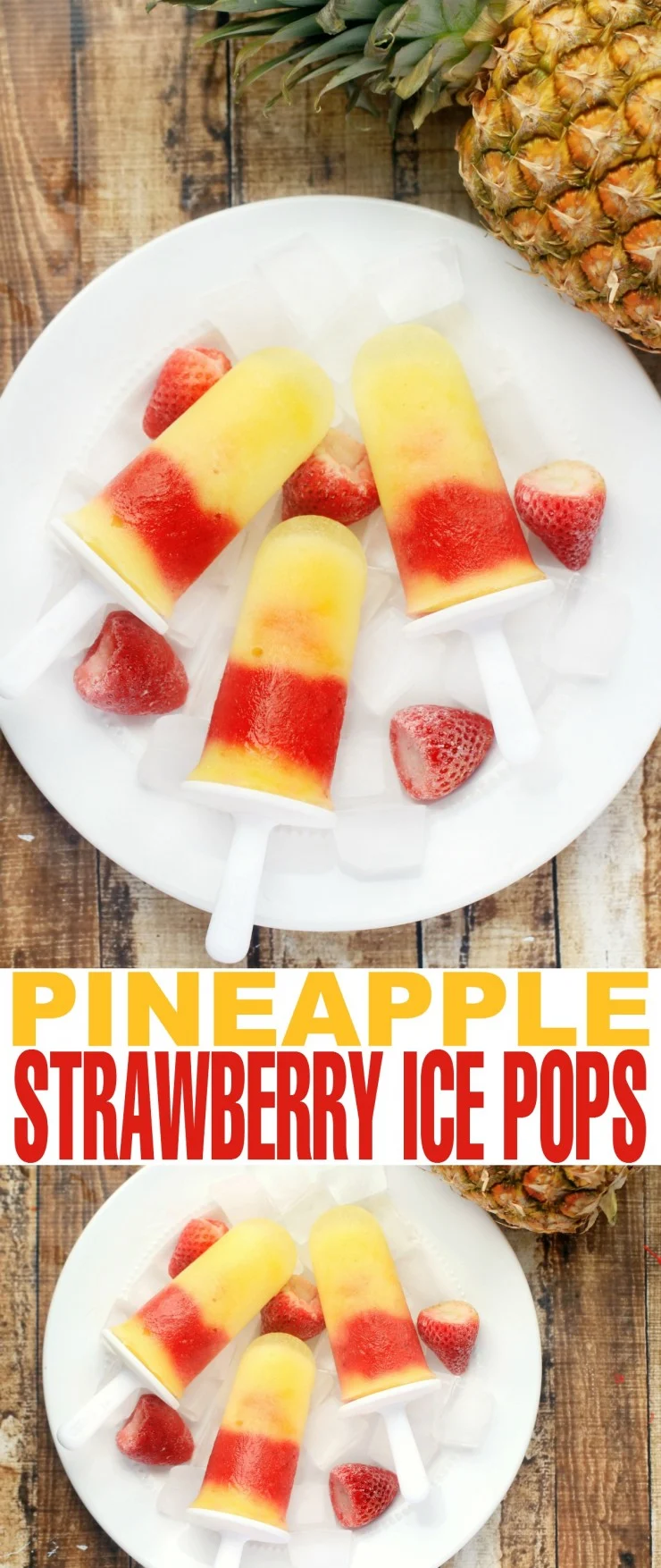 Pineapple-strawberry-ice-pops 6
