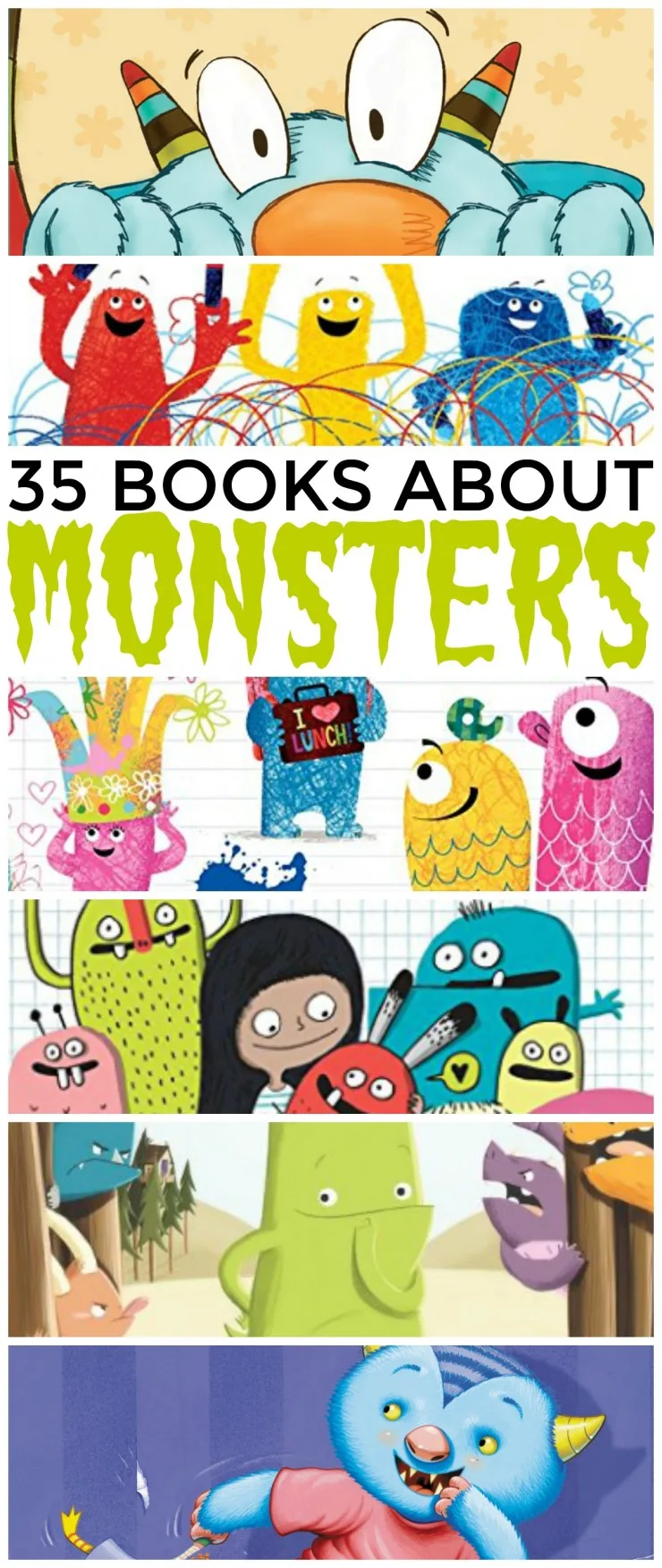 35 books about monsters for kid aged 3-6. Make Monsters fun, not scary, with these great monster books!
