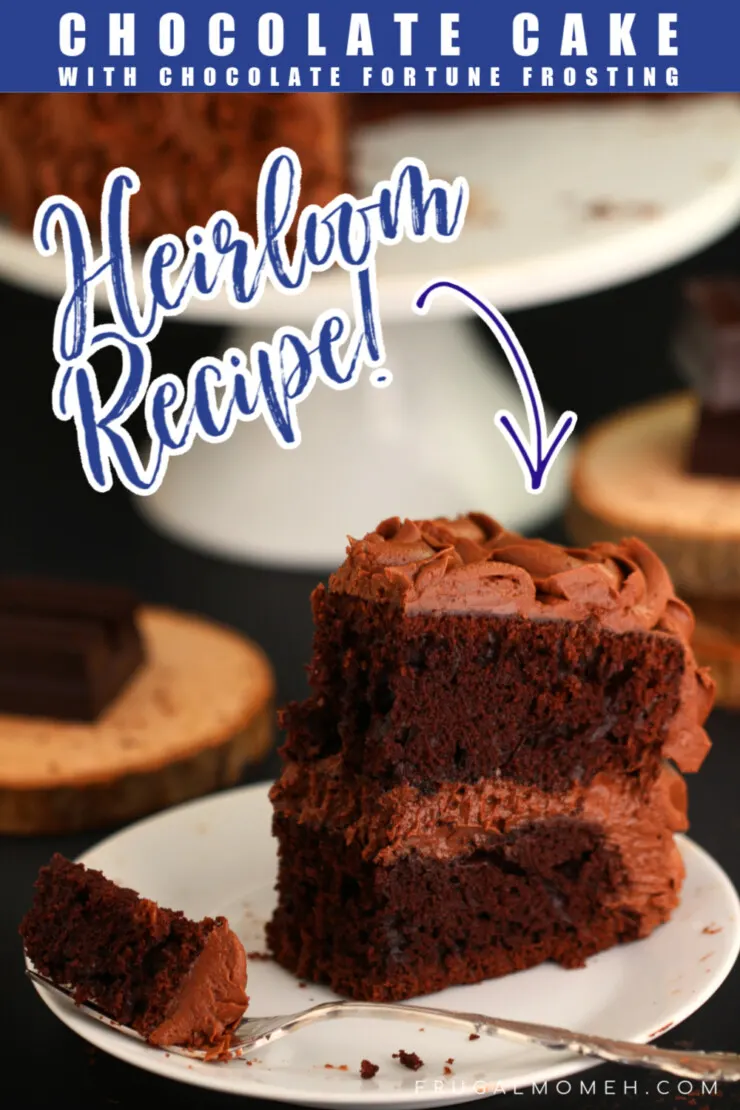 This recipe for Chocolate Cake with Chocolate Fortune Frosting is one of my Grandmothers heirloom recipes. I've revamped it to make it moist and delicious, keeping the incredible frosting the same.