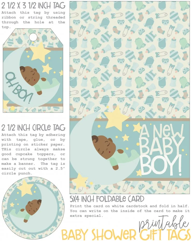 These Free Printable Baby Shower Gift Tags are super fun and cute don’t you think? They are perfect for baby showers and each pattern comes with a circle tag (that can be easily cut out with a 2.5" circle punch), a tag to string onto a gift, and a card that can be folded in half and written inside. 