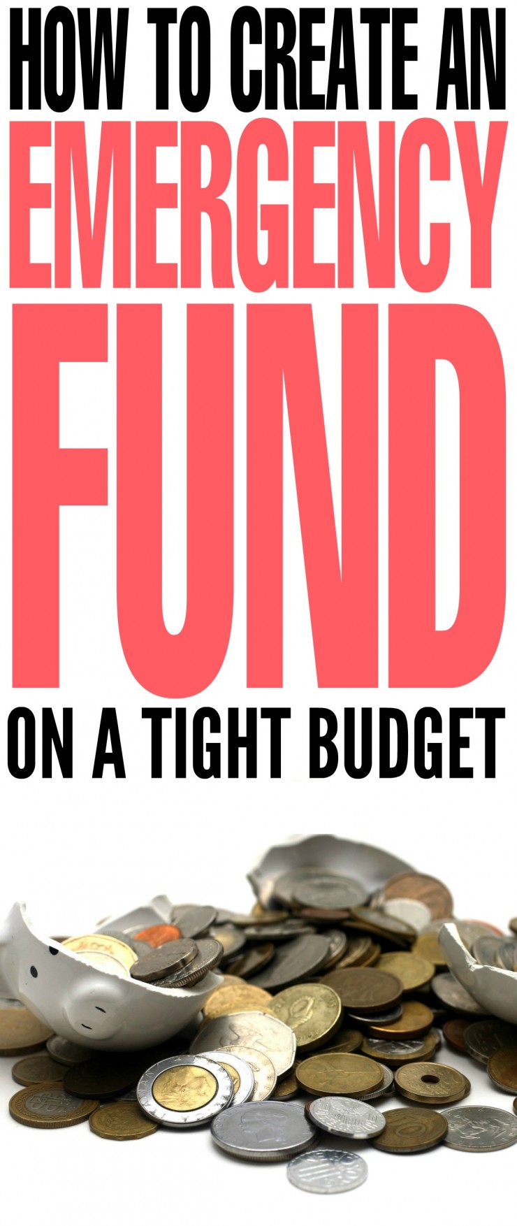 How to Create an Emergency Fund On A Tight Budget