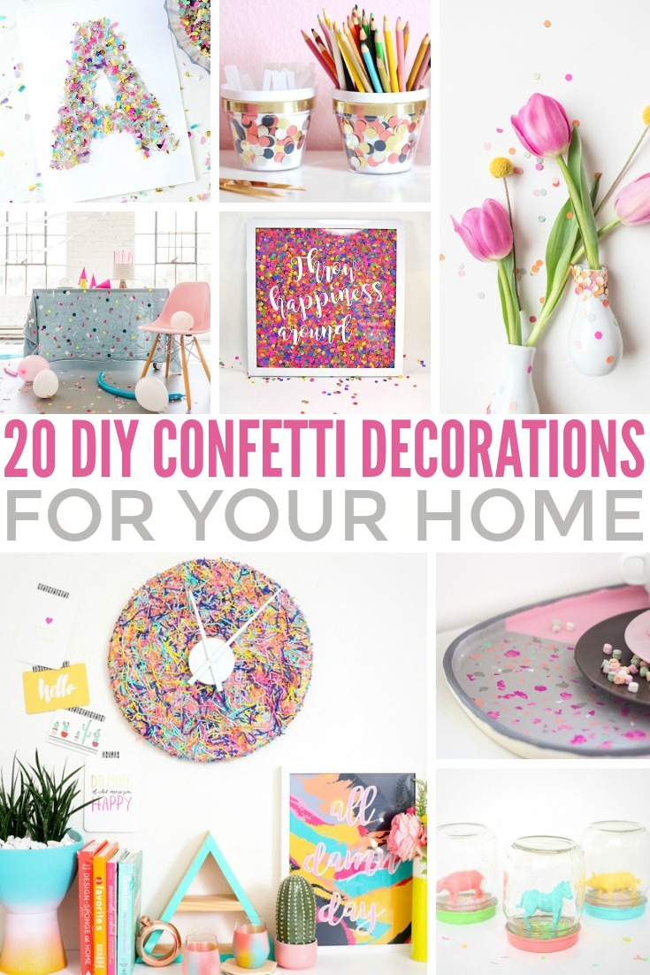 Add a splash of confetti to your decor to liven up any room! For some inspiration, just check out these 20 DIY confetti decorations for your home.