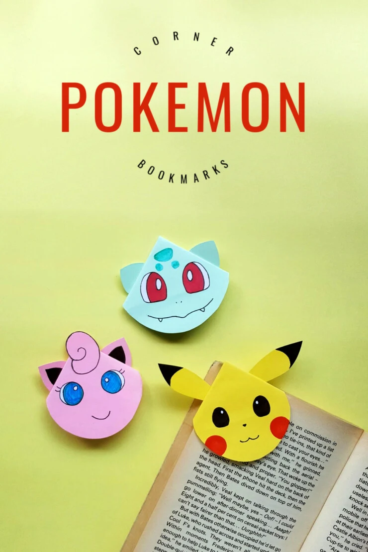  These adorable Pokemon Corner Bookmarks are a great summer Pokemon craft for any Pokémon fan! This corner bookmark tutorial will allow your kids to make 5 Pokemon Corner Bookmarks. They will be able to create Pikachu, Jigglypuff, Bulbasaur, Evee, and Charmander bookmarks. Gotta catch em all!