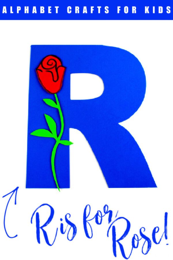 Alphabet Crafts For Kids: R is for Rose - Frugal Mom Eh!