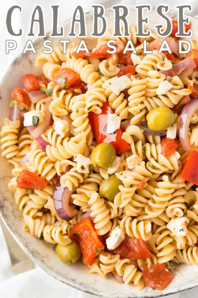 Calabrese pasta salad is wonderful pasta dish featuring roasted red peppers served either warm or cool as a side dish or entrée.
