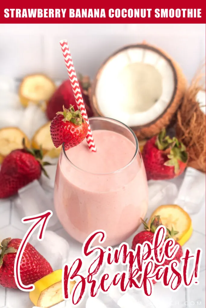 This easy Strawberry Banana Coconut Smoothie makes for a sweet and creamy breakfast made with three simple ingredients.
