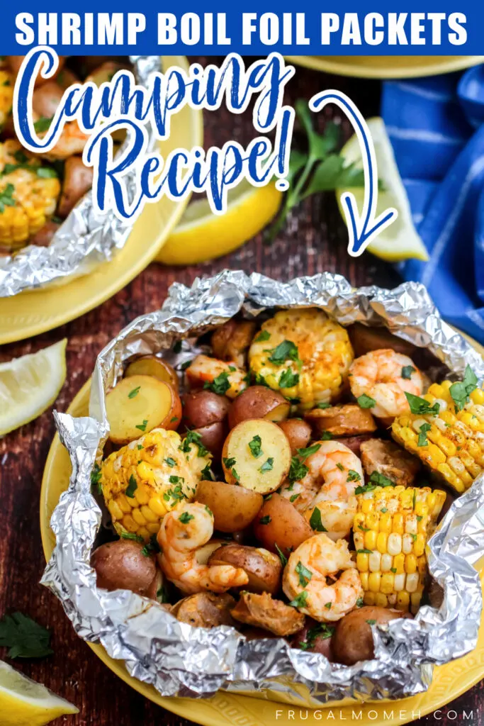 Cook these Shrimp Boil Foil Packets over a campfire, on the grill or in your oven for an easy family dinner with almost no cleanup!