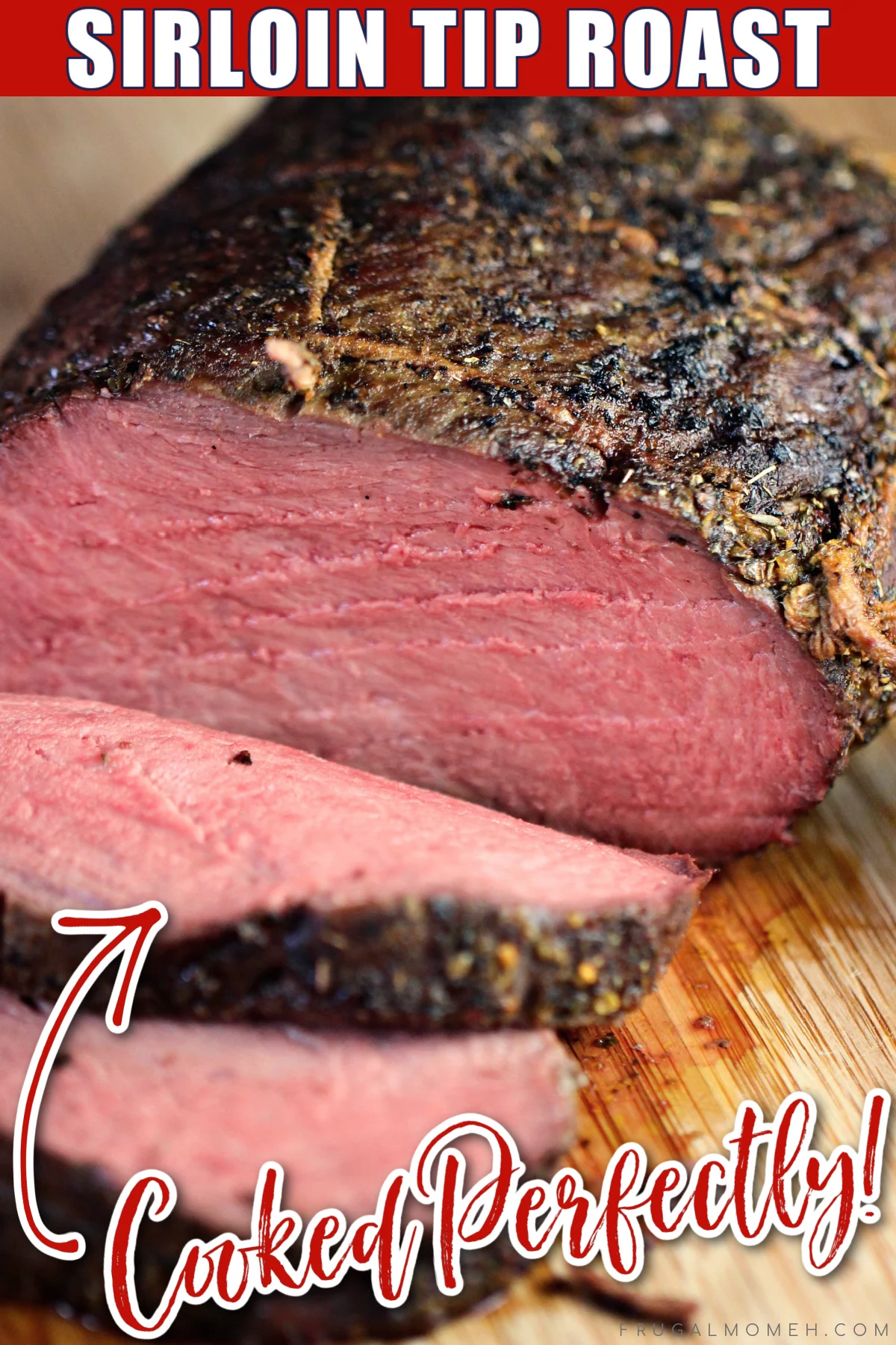 Cook a perfect sirloin tip roast with this recipe each and every time. Juicy, full of flavour and cooked to perfection, you can't go wrong!